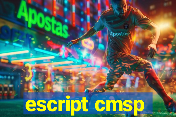 escript cmsp